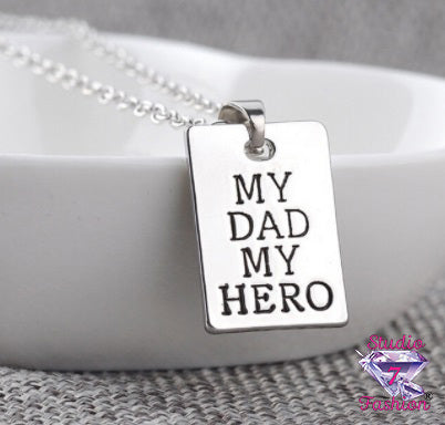 My Dad My Hero Necklace